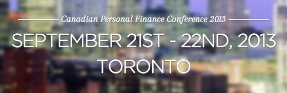 Canadian Personal Finance Conference 2013 #CPFC13